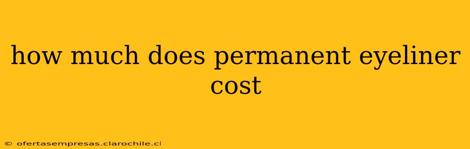 how much does permanent eyeliner cost