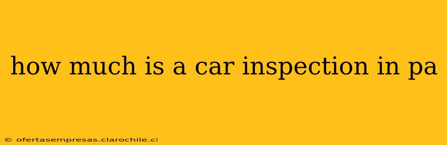 how much is a car inspection in pa