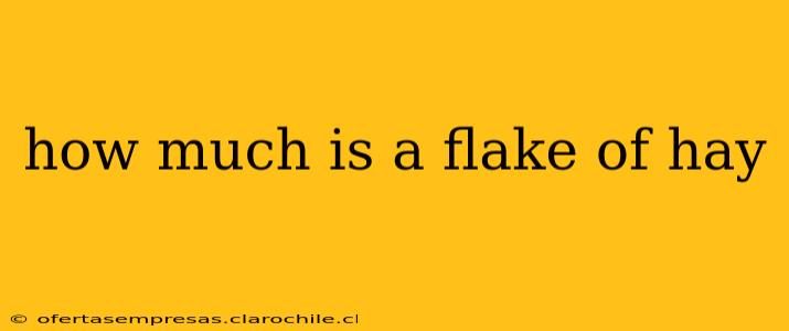 how much is a flake of hay