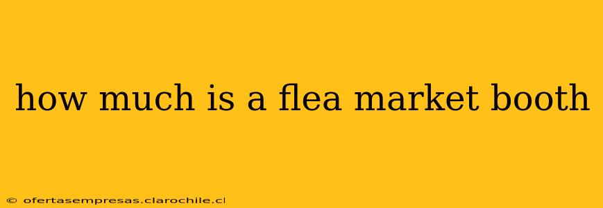how much is a flea market booth