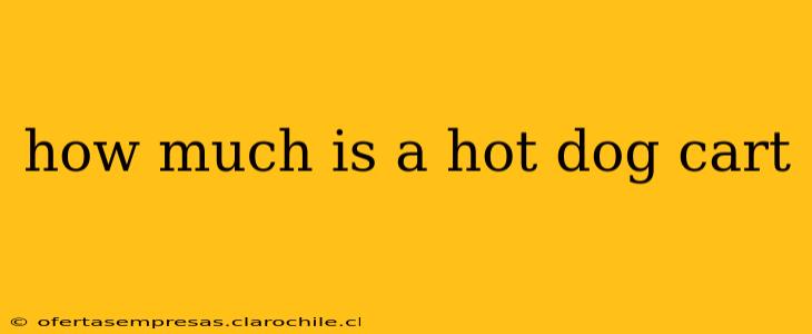 how much is a hot dog cart