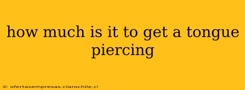 how much is it to get a tongue piercing