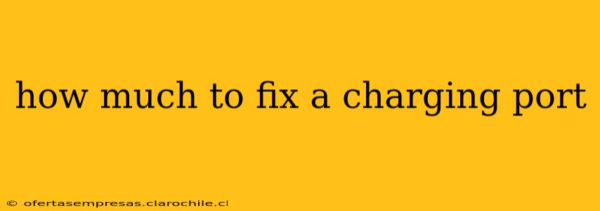 how much to fix a charging port