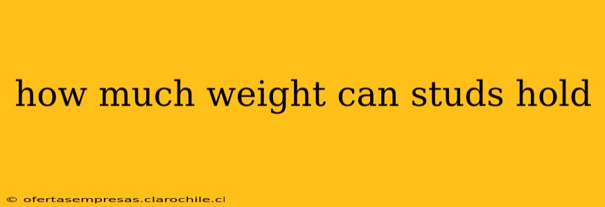 how much weight can studs hold