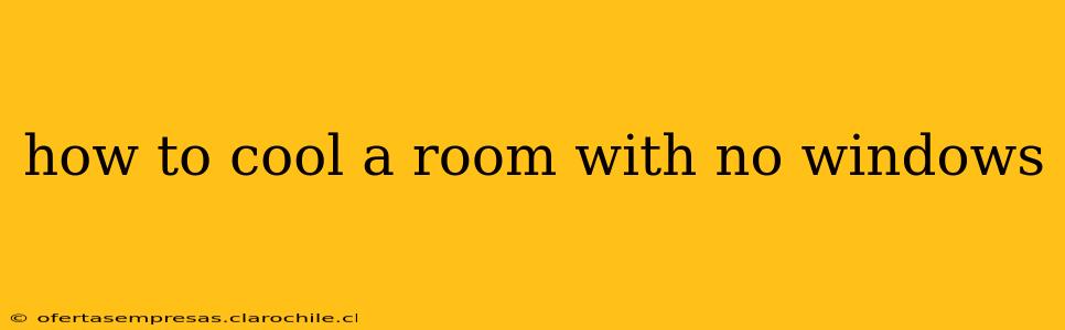 how to cool a room with no windows