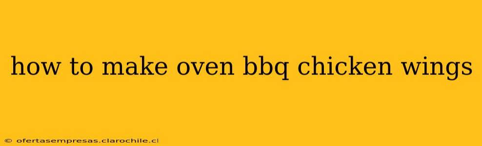 how to make oven bbq chicken wings