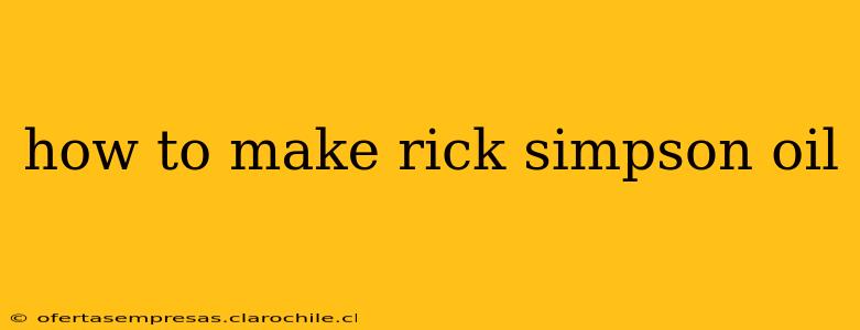 how to make rick simpson oil
