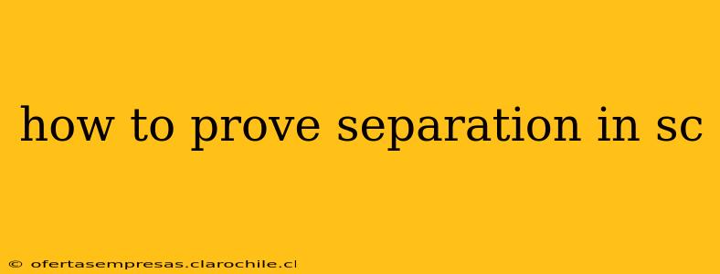 how to prove separation in sc