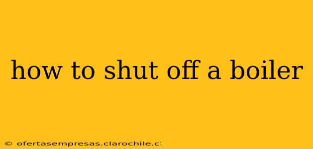 how to shut off a boiler