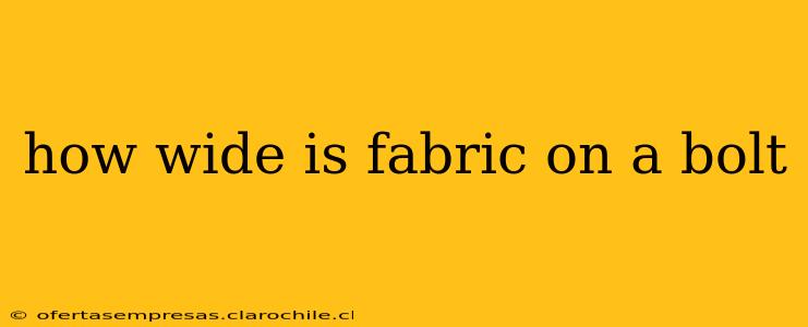 how wide is fabric on a bolt