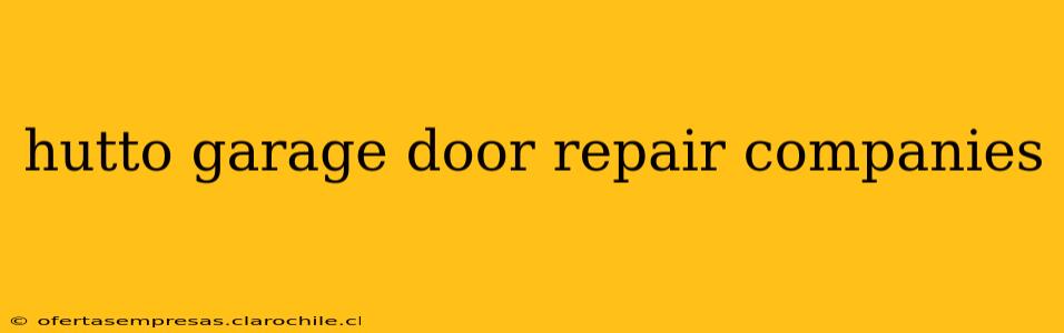hutto garage door repair companies