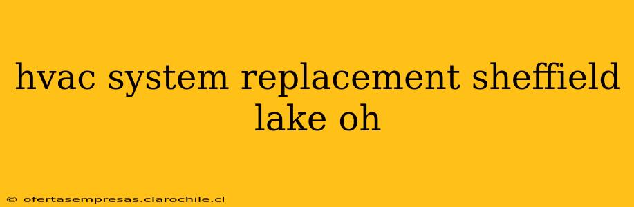 hvac system replacement sheffield lake oh