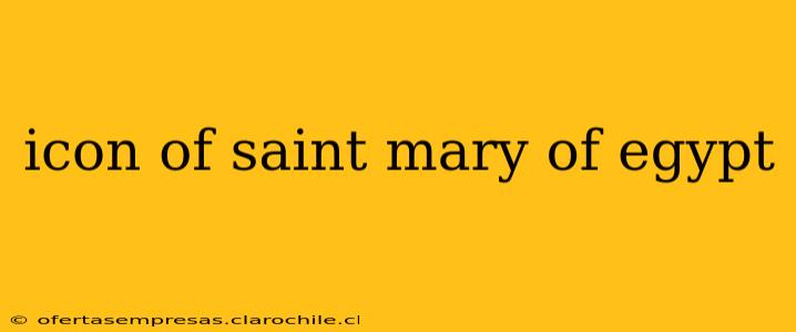 icon of saint mary of egypt