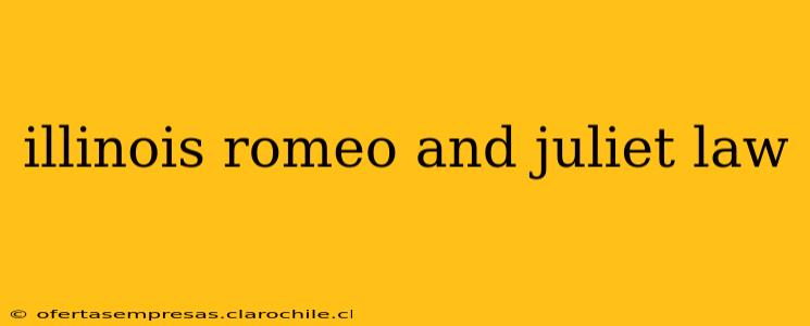 illinois romeo and juliet law