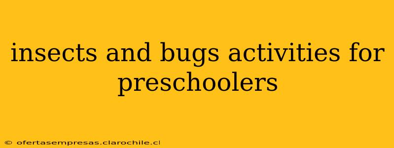 insects and bugs activities for preschoolers