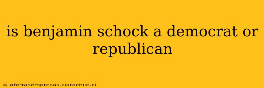 is benjamin schock a democrat or republican