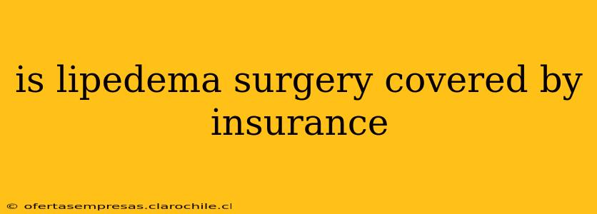 is lipedema surgery covered by insurance