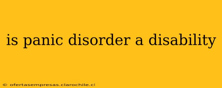 is panic disorder a disability