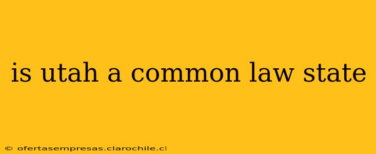is utah a common law state