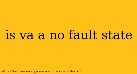 is va a no fault state