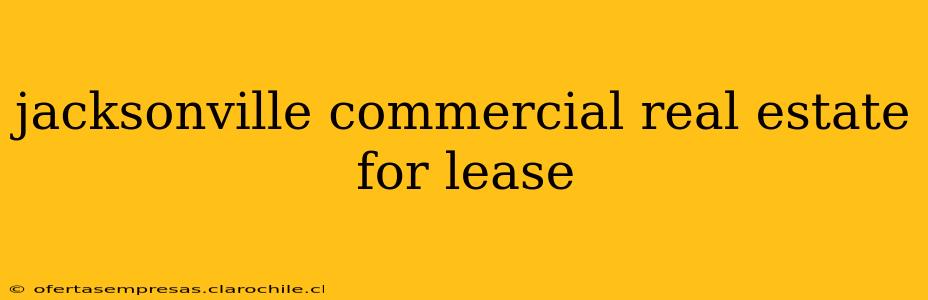jacksonville commercial real estate for lease