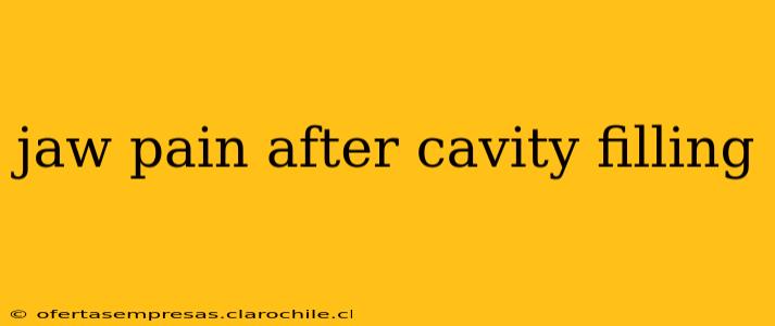 jaw pain after cavity filling
