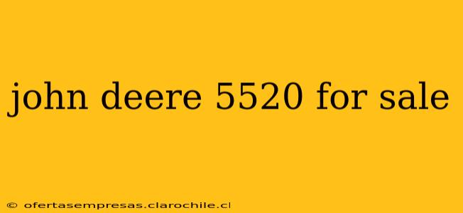 john deere 5520 for sale