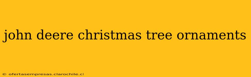 john deere christmas tree ornaments