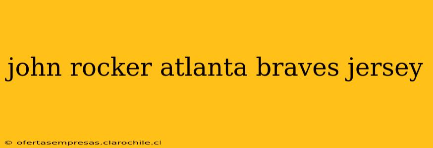 john rocker atlanta braves jersey