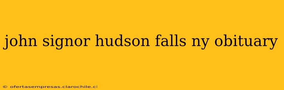 john signor hudson falls ny obituary