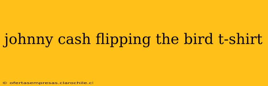 johnny cash flipping the bird t-shirt