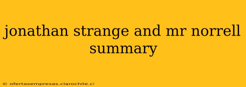 jonathan strange and mr norrell summary