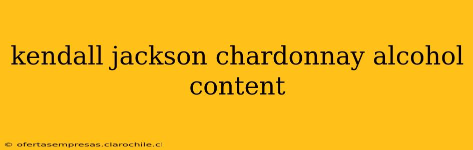 kendall jackson chardonnay alcohol content