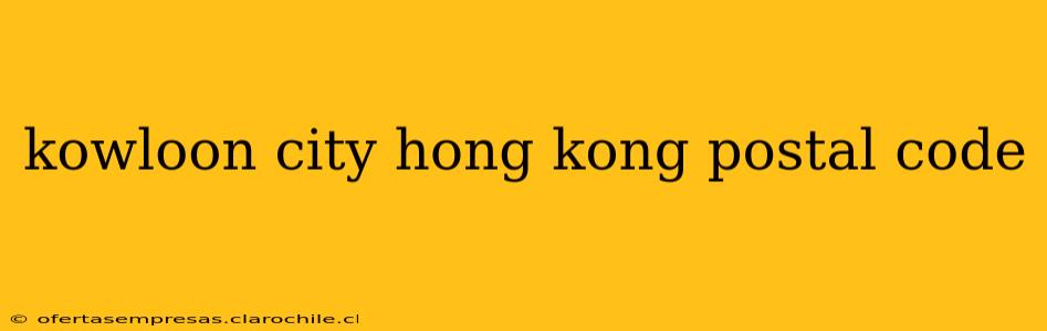 kowloon city hong kong postal code