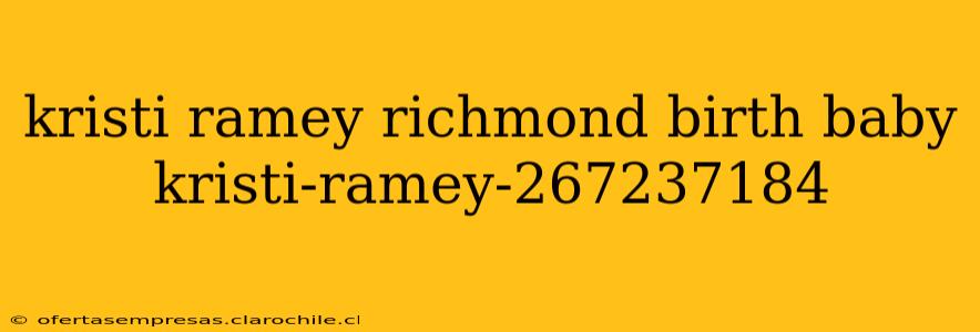kristi ramey richmond birth baby kristi-ramey-267237184