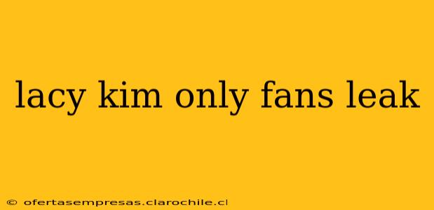 lacy kim only fans leak lacy kim only fans leak
