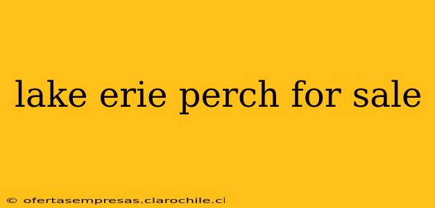 lake erie perch for sale