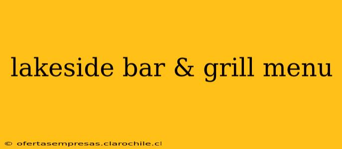 lakeside bar & grill menu