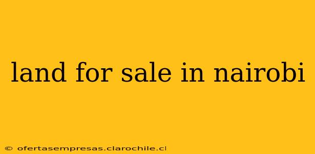 land for sale in nairobi