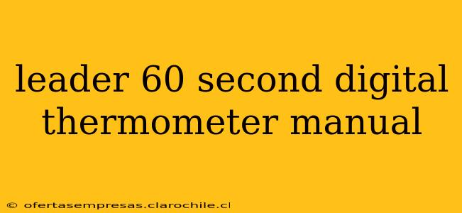 leader 60 second digital thermometer manual