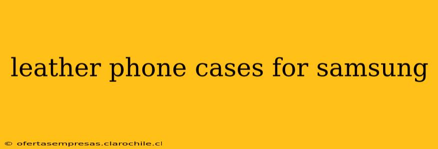 leather phone cases for samsung