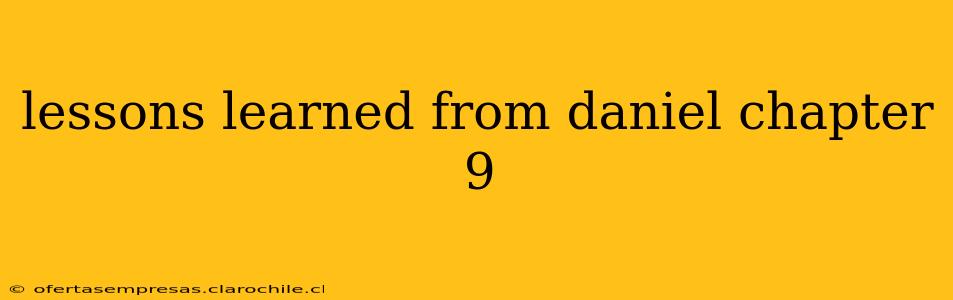 lessons learned from daniel chapter 9