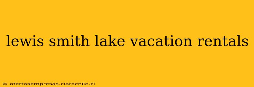 lewis smith lake vacation rentals