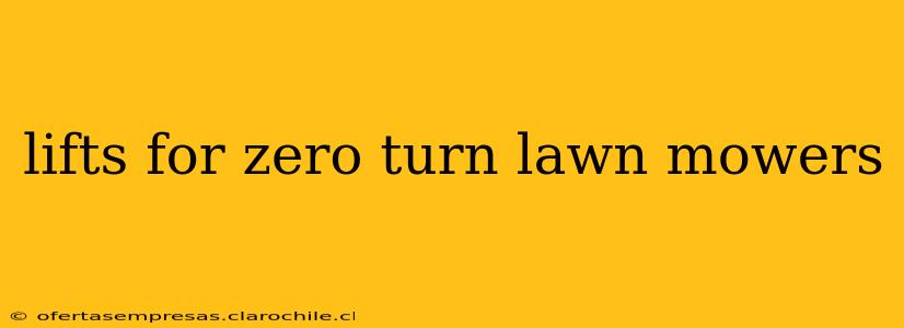 lifts for zero turn lawn mowers