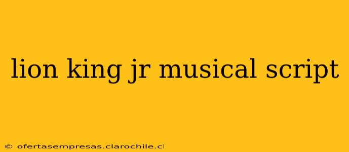 lion king jr musical script