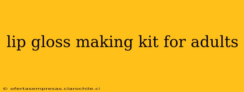 lip gloss making kit for adults