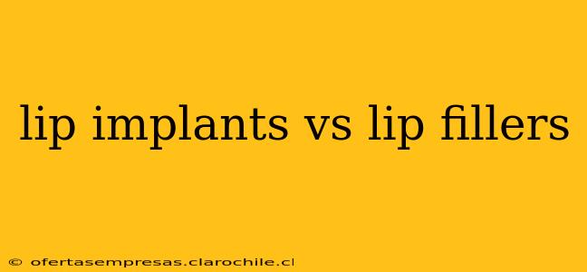 lip implants vs lip fillers