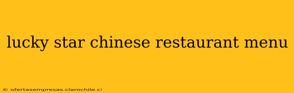 lucky star chinese restaurant menu