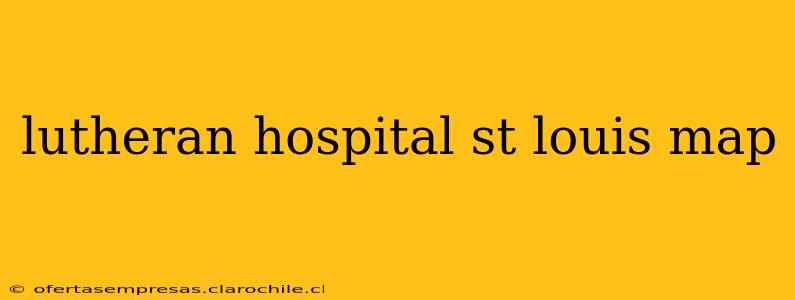 lutheran hospital st louis map