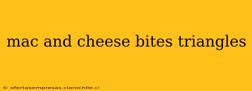 mac and cheese bites triangles